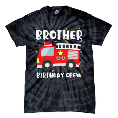 Brother Birthday Crew Fire Truck Party Firefighter Tie-Dye T-Shirt