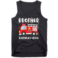 Brother Birthday Crew Fire Truck Party Firefighter Tank Top