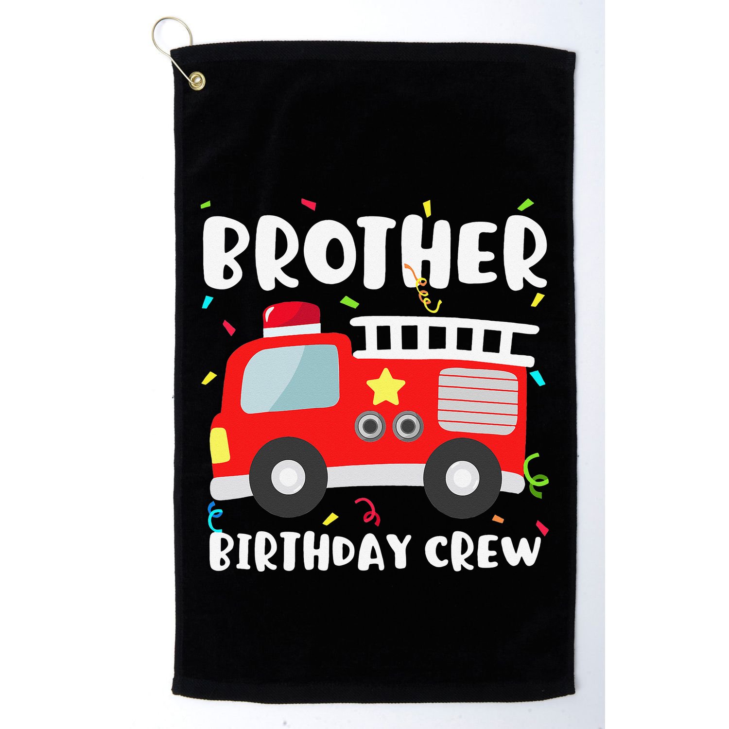 Brother Birthday Crew Fire Truck Party Firefighter Golf Towel