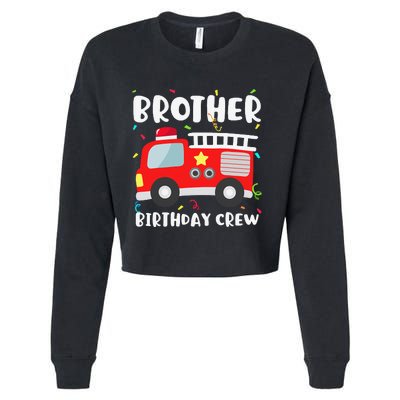 Brother Birthday Crew Fire Truck Party Firefighter Cropped Pullover Crew