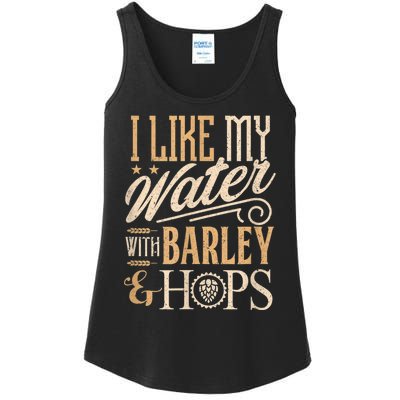 Beer Brewer Craft Brew I Like My Water With Barley And Hops Ladies Essential Tank