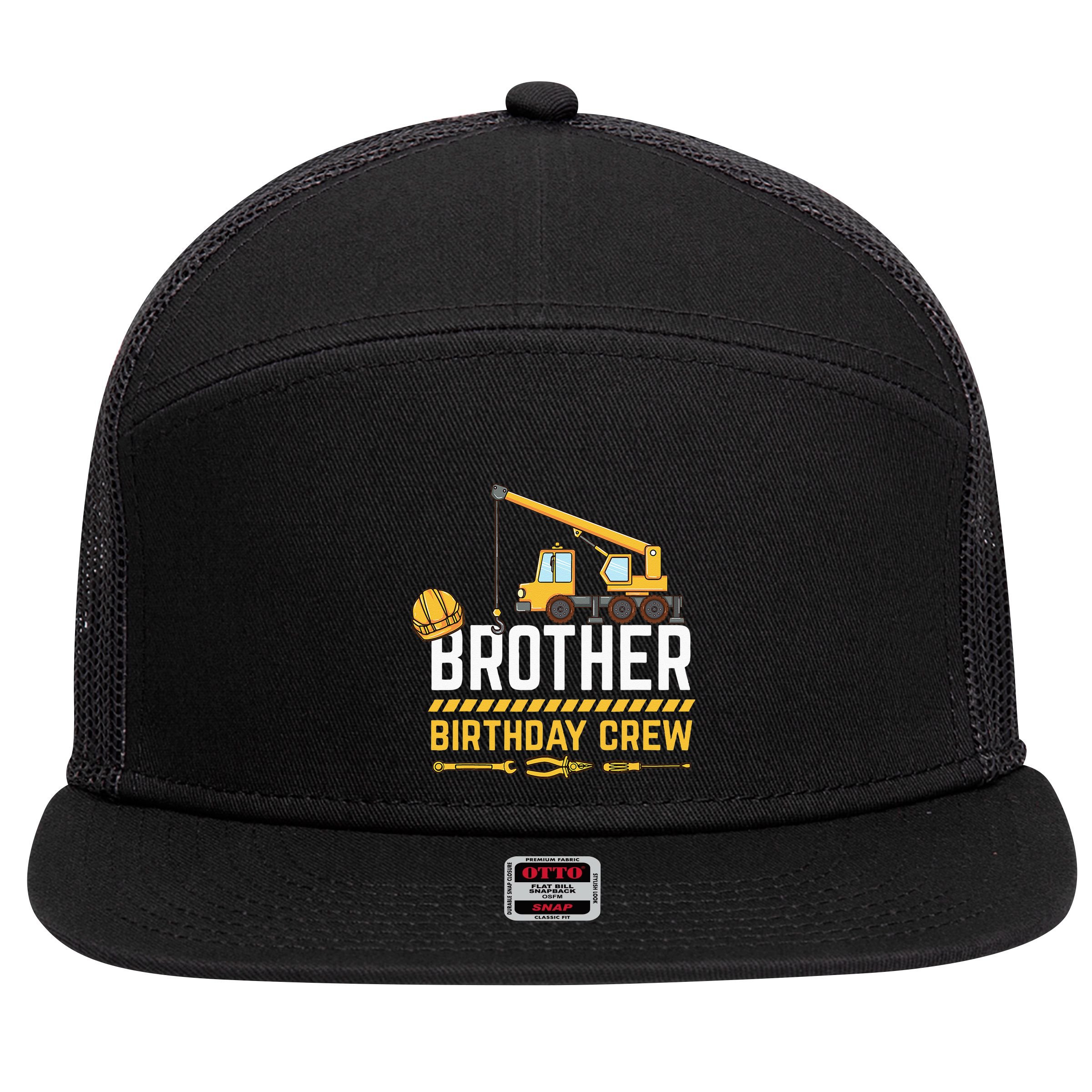 Brother Birthday Crew Construction Birthday 7 Panel Mesh Trucker Snapback Hat