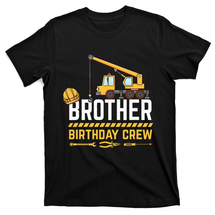 Brother Birthday Crew Construction Birthday T-Shirt