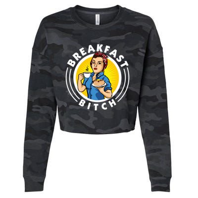 Breakfast Bitch Cute Gift Cropped Pullover Crew