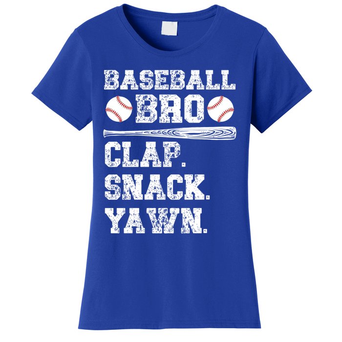 Baseball Bro Clap Snack Yawn Baseball Brother Gift Women's T-Shirt