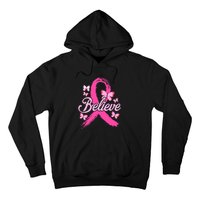 Believe Breast Cancer Awareness Month Breast Cancer Hoodie