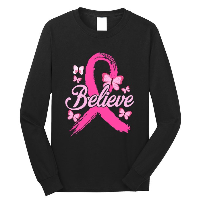 Believe Breast Cancer Awareness Month Breast Cancer Long Sleeve Shirt