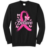 Believe Breast Cancer Awareness Month Breast Cancer Tall Sweatshirt