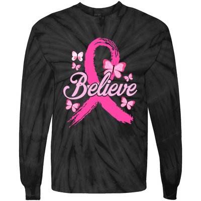 Believe Breast Cancer Awareness Month Breast Cancer Tie-Dye Long Sleeve Shirt