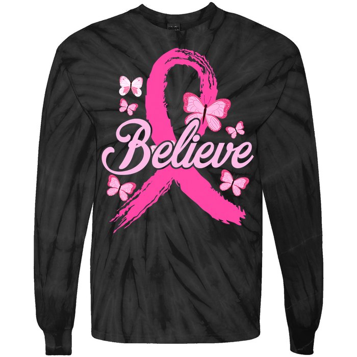 Believe Breast Cancer Awareness Month Breast Cancer Tie-Dye Long Sleeve Shirt