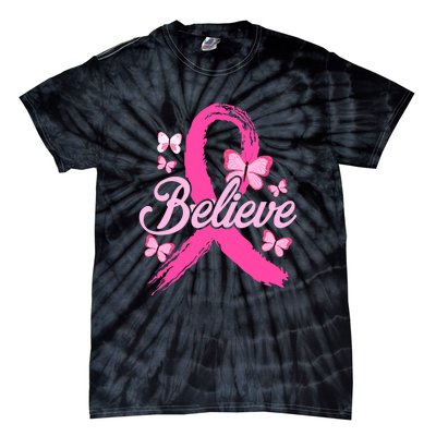 Believe Breast Cancer Awareness Month Breast Cancer Tie-Dye T-Shirt