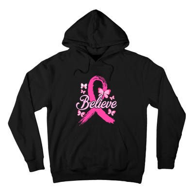 Believe Breast Cancer Awareness Month Breast Cancer Tall Hoodie