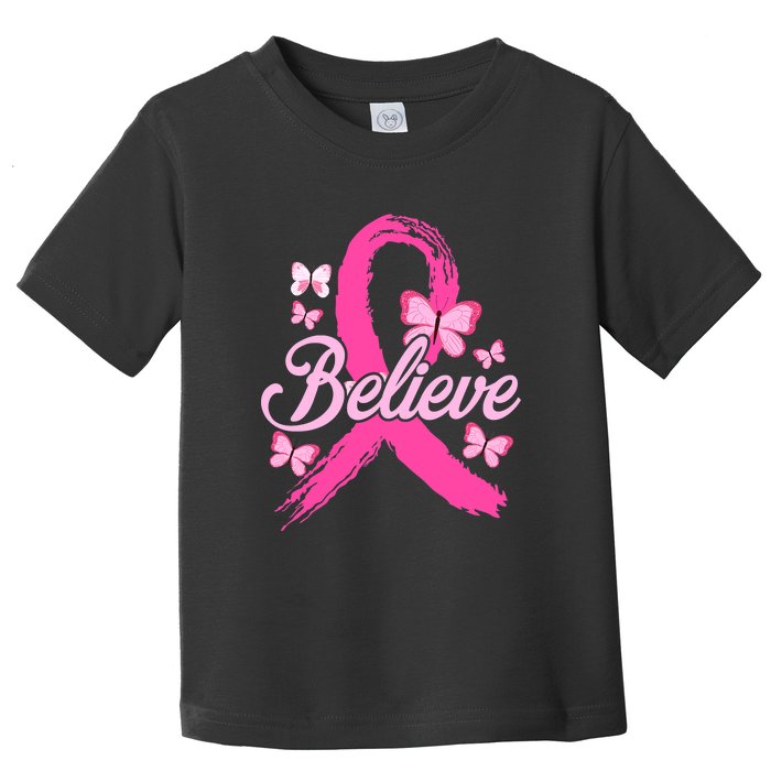 Believe Breast Cancer Awareness Month Breast Cancer Toddler T-Shirt