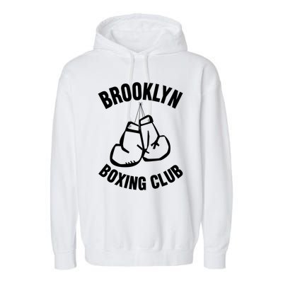 Brooklyn Boxing Club Hanging Gloves Gift Great Gift Garment-Dyed Fleece Hoodie