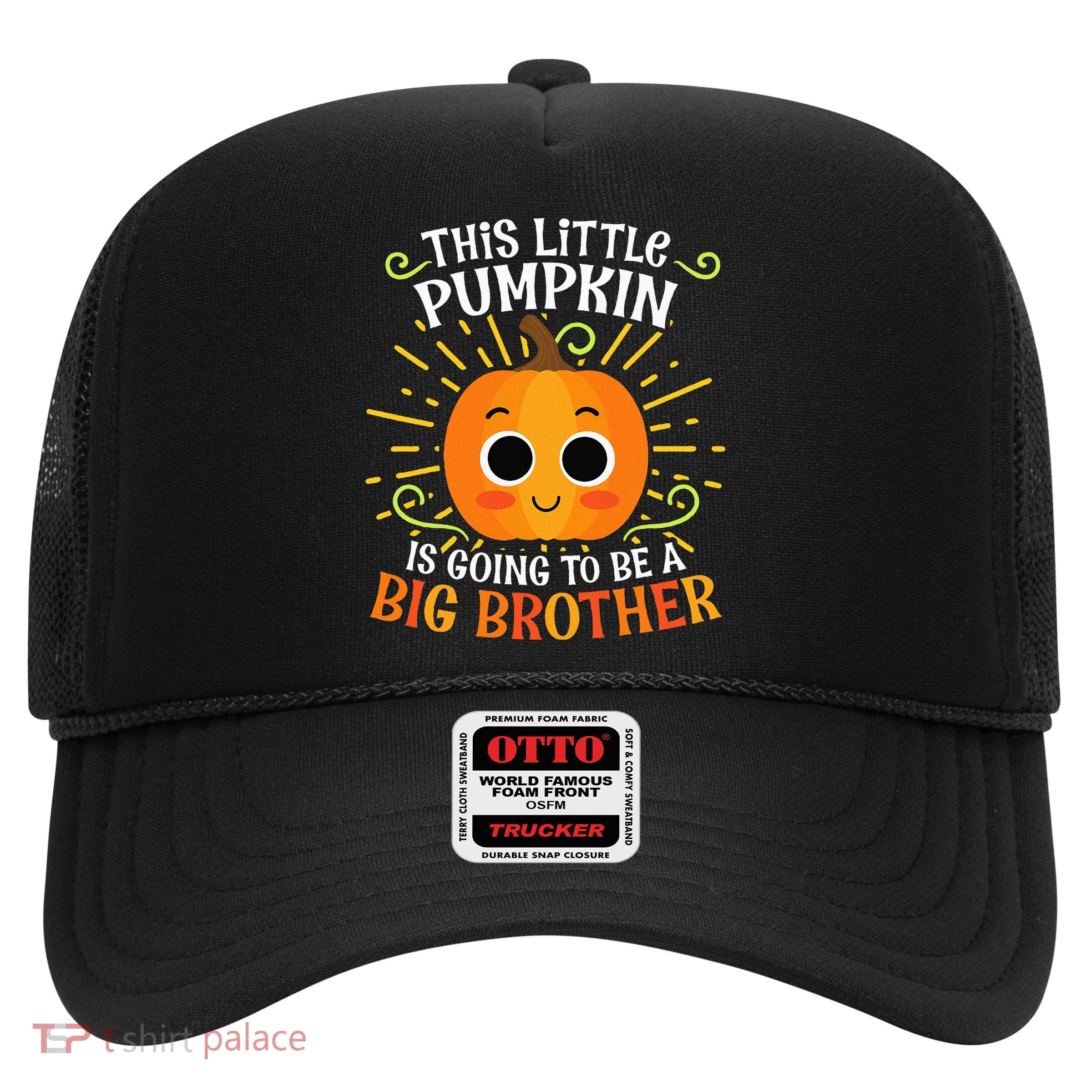 Big Brother Cute Thanksgiving Pumpkin Pregnancy Announcement Trucker Hat