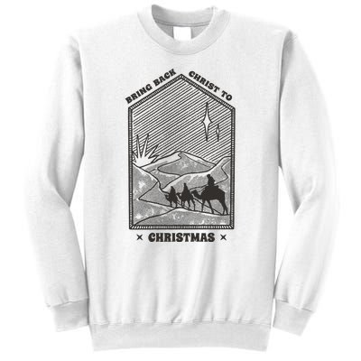 Bring Back Christ To Christmas Sweatshirt