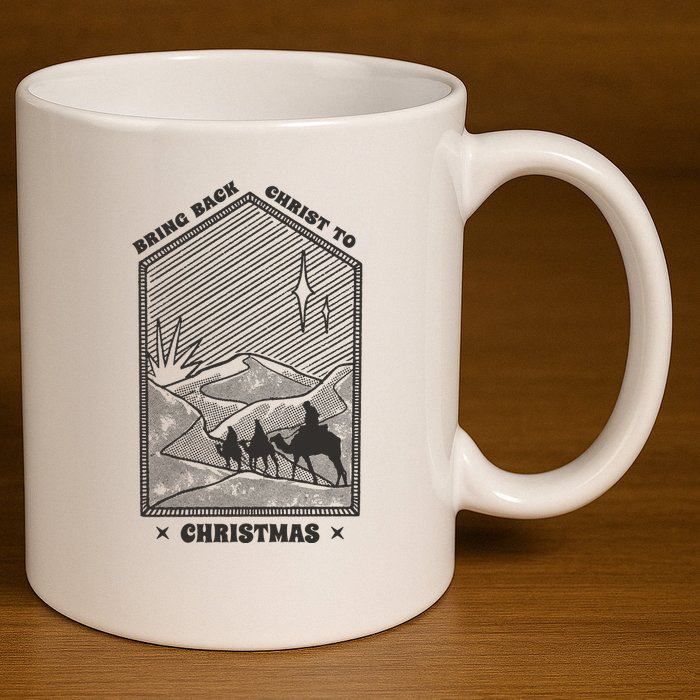 Bring Back Christ To Christmas 11oz C Handle Ceramic Mug