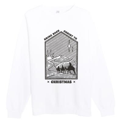 Bring Back Christ To Christmas Premium Crewneck Sweatshirt