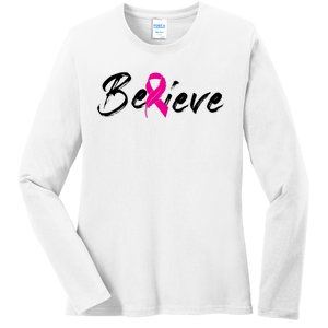 Believe Breast Cancer Awareness Month Ladies Long Sleeve Shirt