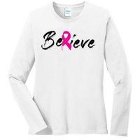 Believe Breast Cancer Awareness Month Ladies Long Sleeve Shirt