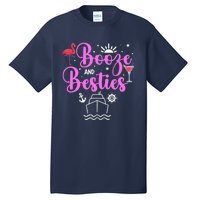 Booze Besties Cruise Vacation Girl Trip Weekend BFF Tall T-Shirt