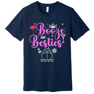 Booze Besties Cruise Vacation Girl Trip Weekend BFF Premium T-Shirt