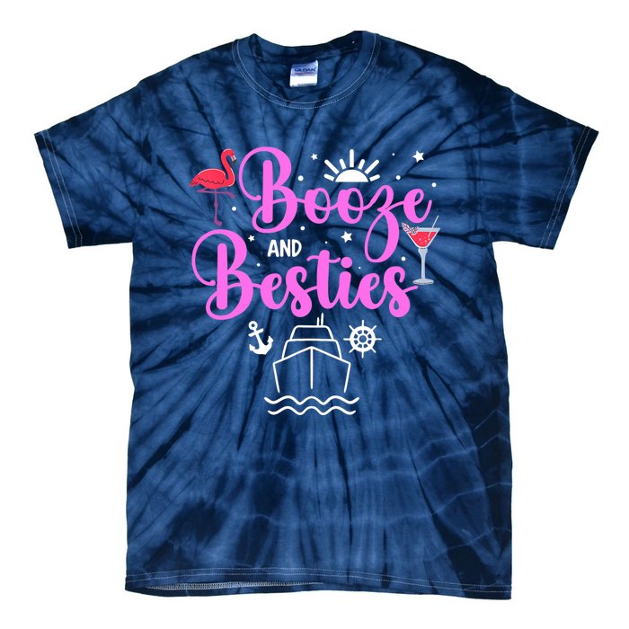 Booze Besties Cruise Vacation Girl Trip Weekend BFF Tie-Dye T-Shirt