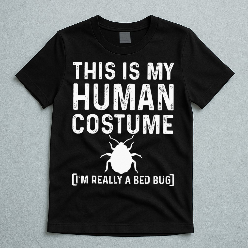 Bed Bug Costume Parasite Hunter Funny T-Shirt