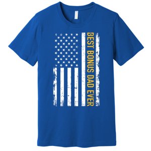 Best Bonus Dad Ever With Us American Flag Gift Premium T-Shirt