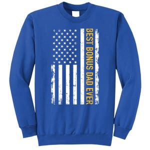 Best Bonus Dad Ever With Us American Flag Gift Tall Sweatshirt