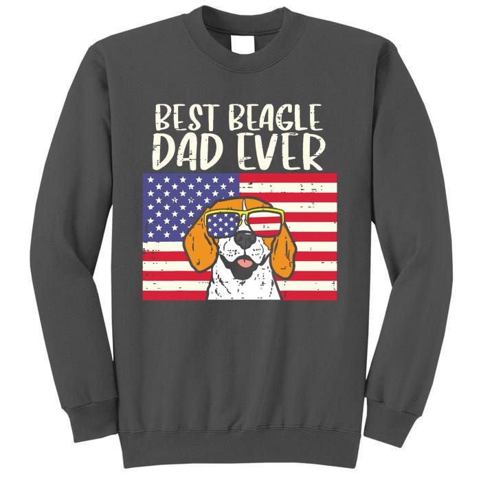 Best Beagle Dad Ever Flag Patriotic Dog Lover Owner Men Gift Tall Sweatshirt