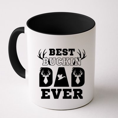Best Buckin Dad Ever Funny Hunters Hunting Dads Fathers Meaningful Gift Mug