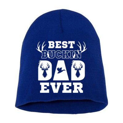 Best Buckin Dad Ever Funny Hunters Hunting Dads Fathers Meaningful Gift Short Acrylic Beanie