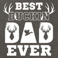 Best Buckin Dad Ever Funny Hunters Hunting Dads Fathers Meaningful Gift Cotton Canvas Backpack