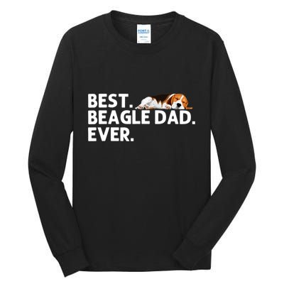 Best Beagle Dad Art For Father Beagle Dog Beagle Lover Tall Long Sleeve T-Shirt