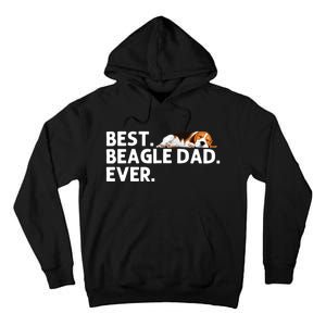 Best Beagle Dad Art For Father Beagle Dog Beagle Lover Tall Hoodie