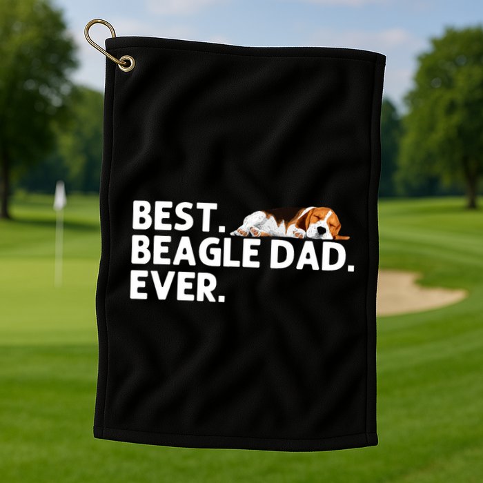 Best Beagle Dad Art For Father Beagle Dog Beagle Lover Golf Towel