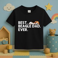 Best Beagle Dad Art For Father Beagle Dog Beagle Lover Toddler T-Shirt