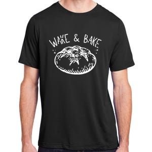 Bread Baking Disegn Sourdough Starter Wake And Bake Adult ChromaSoft Performance T-Shirt