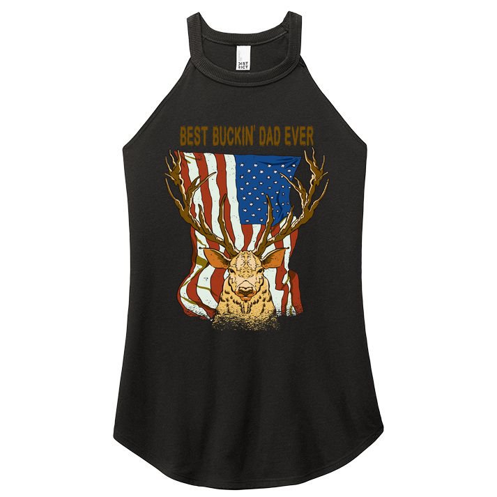 Best Buckin Dad Ever Funny Deer Father’S Day Hunting Dad Gift Women's Perfect Tri Rocker Tank