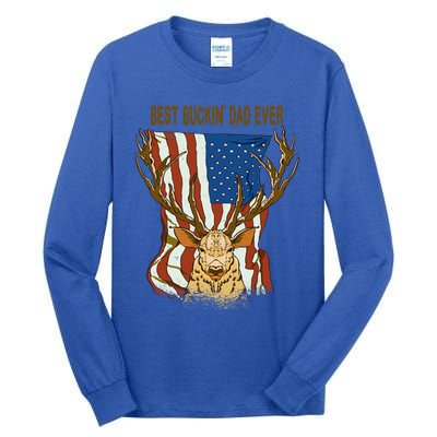 Best Buckin Dad Ever Funny Deer Father’S Day Hunting Dad Gift Tall Long Sleeve T-Shirt