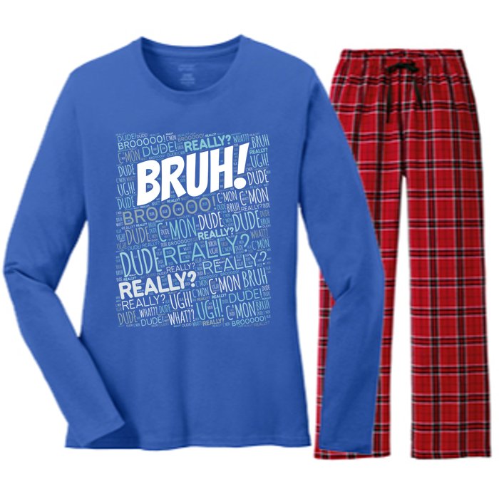 Bruh Bro Dude Funny Teen Meme Gift Women's Long Sleeve Flannel Pajama Set 