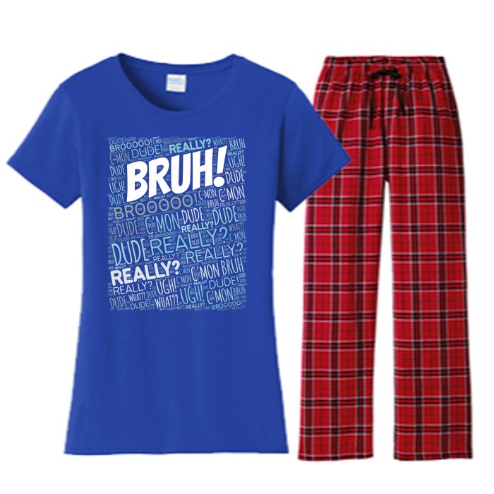 Bruh Bro Dude Funny Teen Meme Gift Women's Flannel Pajama Set