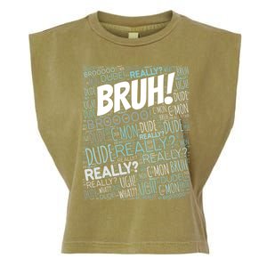 Bruh Bro Dude Funny Teen Meme Gift Garment-Dyed Women's Muscle Tee