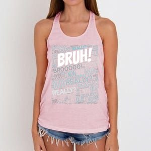 Bruh Bro Dude Funny Teen Meme Gift Women's Knotted Racerback Tank