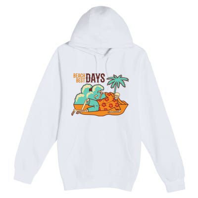 Best Beach Days Skeleton Summer Vibe Premium Pullover Hoodie