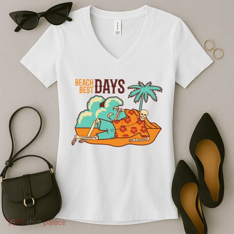 Best Beach Days Skeleton Summer Vibe Women's V-Neck T-Shirt
