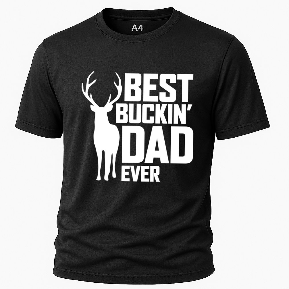 Best Buckin Dad Ever Gift Deer Hunting Father Best Dad Gift Cooling Performance Crew T-Shirt