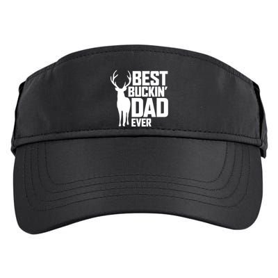 Best Buckin Dad Ever Gift Deer Hunting Father Best Dad Gift Adult Drive Performance Visor
