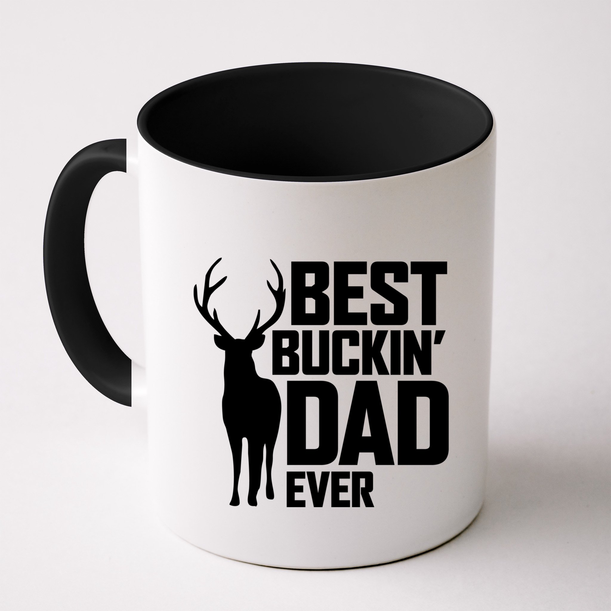 Best Buckin Dad Ever Gift Deer Hunting Father Best Dad Gift Mug